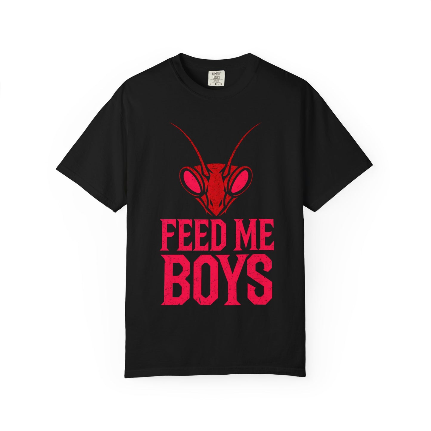 “FEED ME BOYS” – Mantis Hunger Tee (Limited Drop)