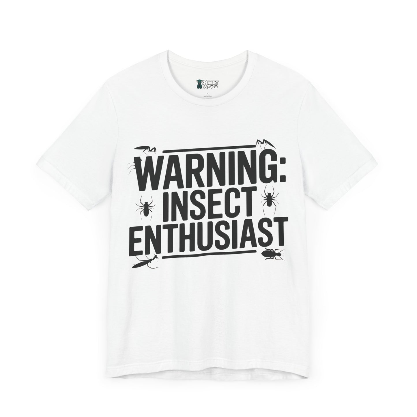 Warning: Insect Enthusiast Tee